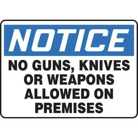Accuform No Guns Knives Or Weapons Allowed On Premises, Aluminum, 10 in x 14 in, Mounting Holes MACC804VA
